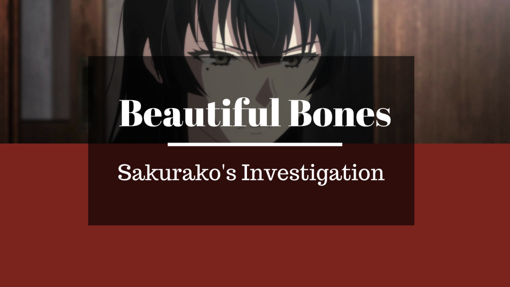 Beautiful Bones Sakurako's investigation episode reviews